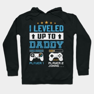 leveled Up to Daddy Hoodie